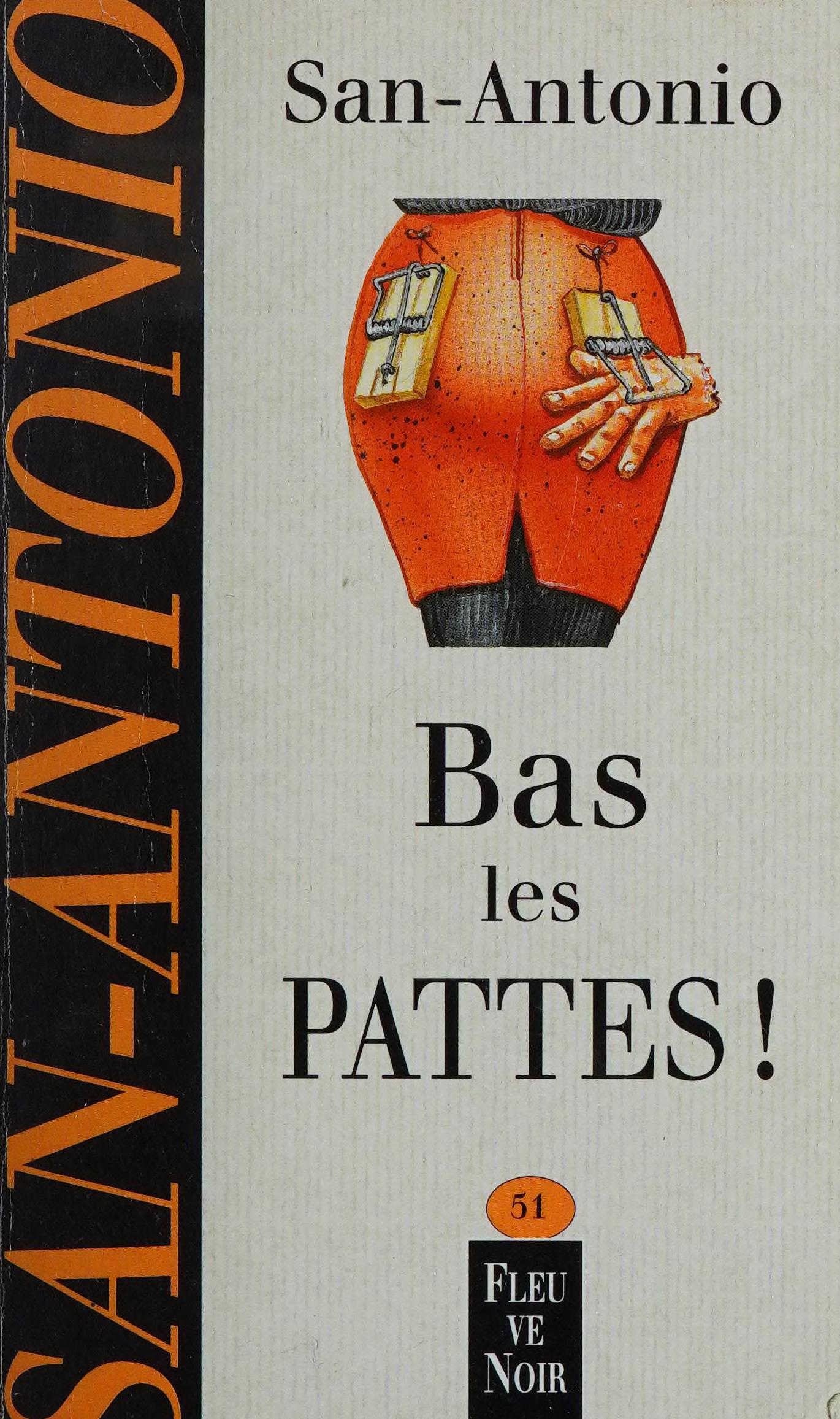 Bas les Pattes!