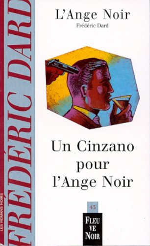 Un Cinzano Pour L Ange Noir