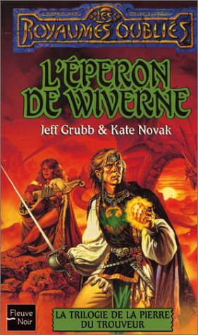 La Trilogie de la Pierre du Trouveur, Tome 2