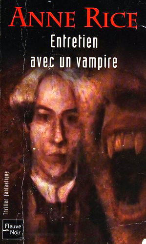 Entretien Avec Un Vampire by Anne Rice, ISBN 9782265079625