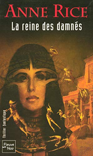 La Reine des Damnés by Anne Rice, ISBN 9782265079670