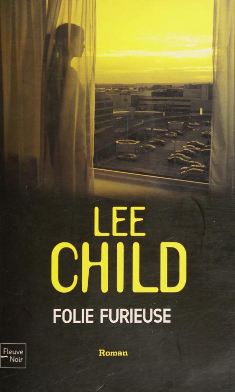 Folie Furieuse by Lee Child, ISBN 9782265083608