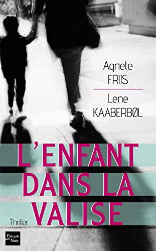 L'Enfant Dans La Valise (1) (French Edition)