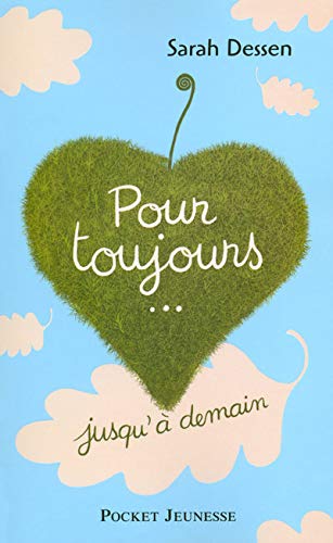 Pour toujours... jusqu A demain French Edition