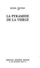 La Pyramide De La Vierge