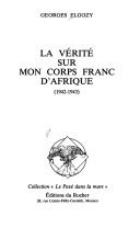 La Vérité Sur Mon Corps Franc D'Afrique, 1942-1943