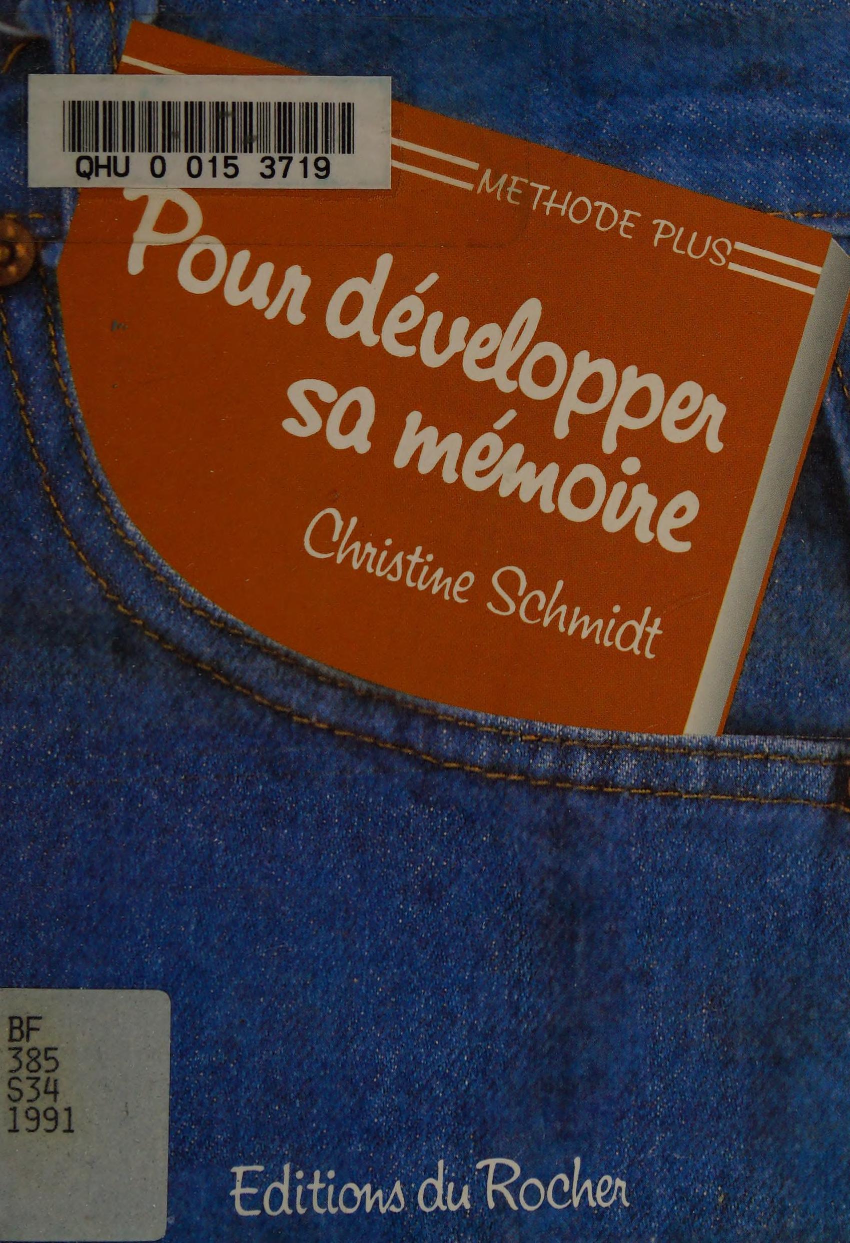Pour Développer Sa Mémoire : Carnet De Méthode Personnel