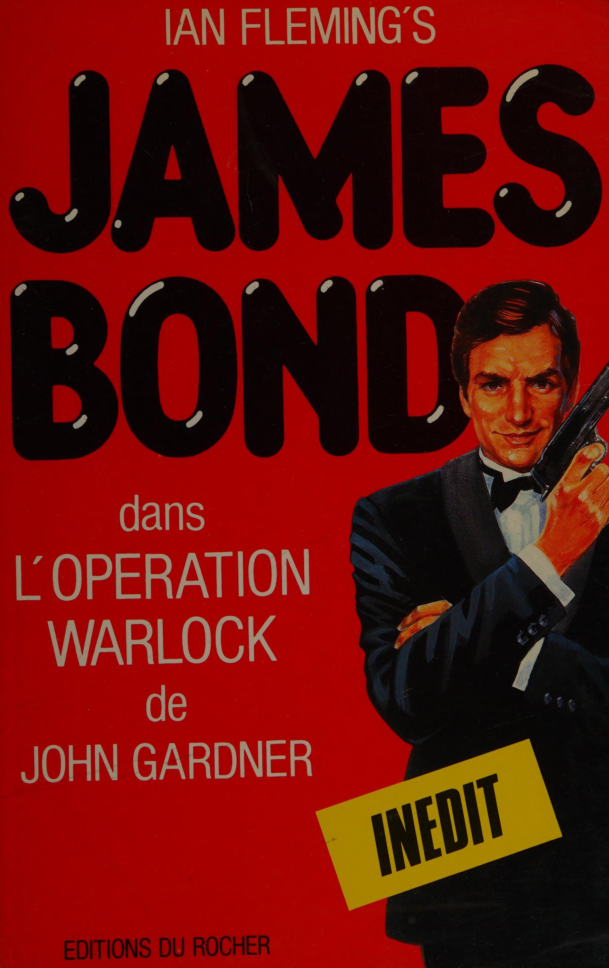 Operation Warlock by John Gardner, ISBN 9782268013282