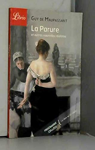 La Parure Et Autres Nouvelles Réalistes - Guy de Maupassant