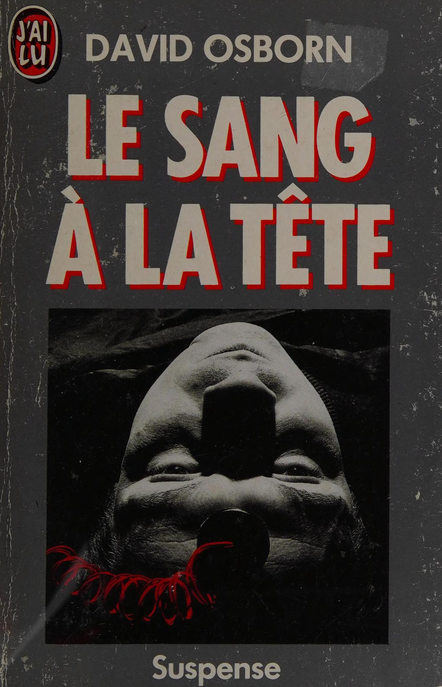 Le Sang a la tete