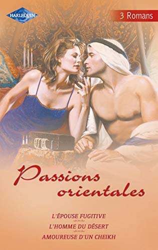 Passions Orientales - Coffret En 3 Volumes