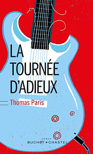 La Tournée D'Adieux