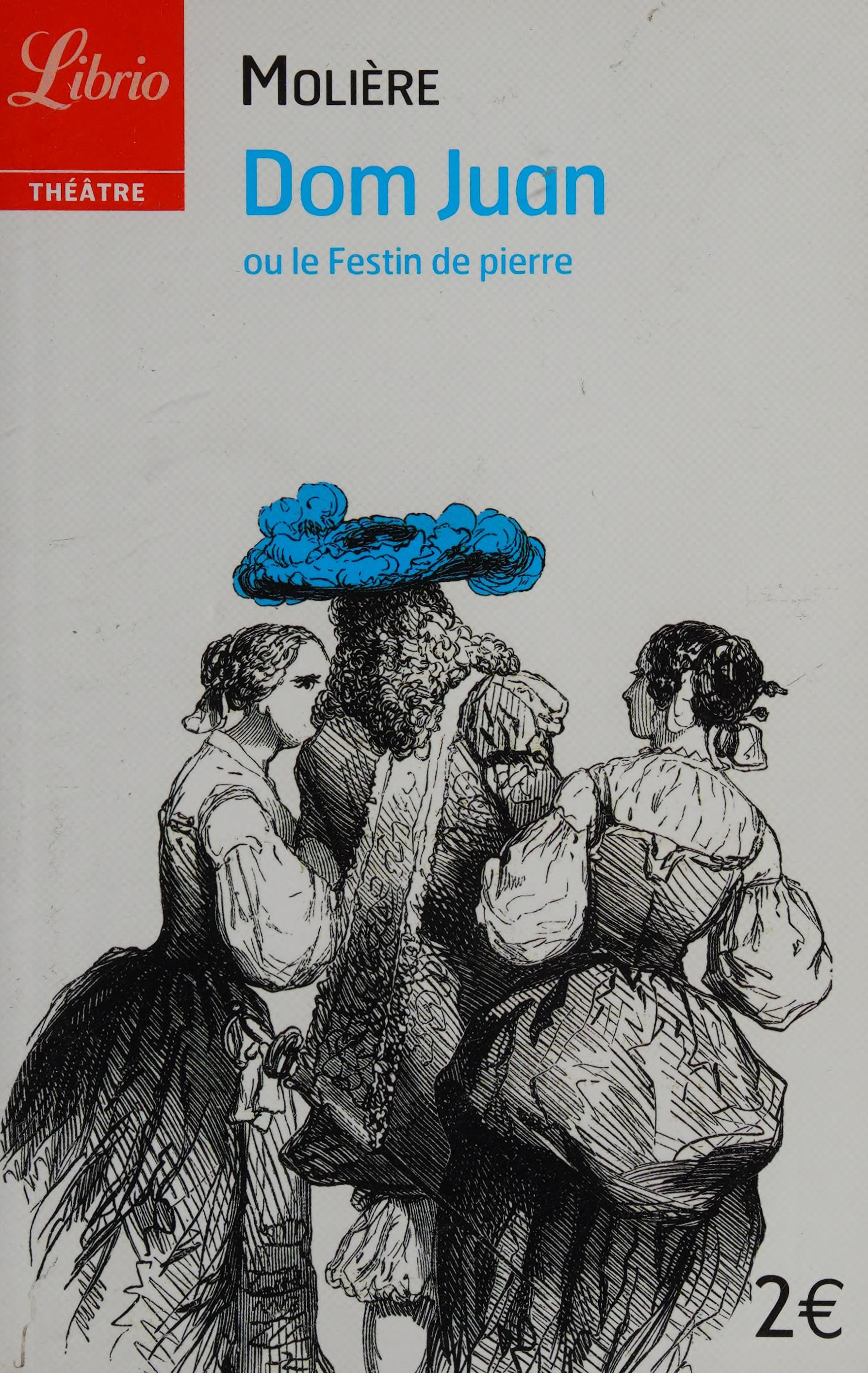 Dom Juan Ou le Festin de Pierre