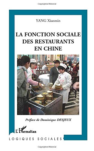 La Fonction Sociale des Restaurants En Chine