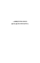 "Arrêtons-Nous Quelques Instants": 3ème Étape Du Long Voyage D'Un Architecte - 2002-2006 (Graveurs De Mémoire) (French Edition)