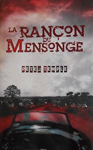 La Rançon du Mensonge