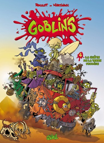 Goblin'S T04: La Quête De La Terre Promise (Goblin'S, 4) (French Edition)
