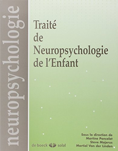 Traite de neuropsychologie de l enfant