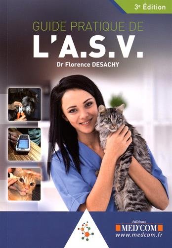 GUIDE PRATIQUE DE L ASV. 3ÈME EDITION