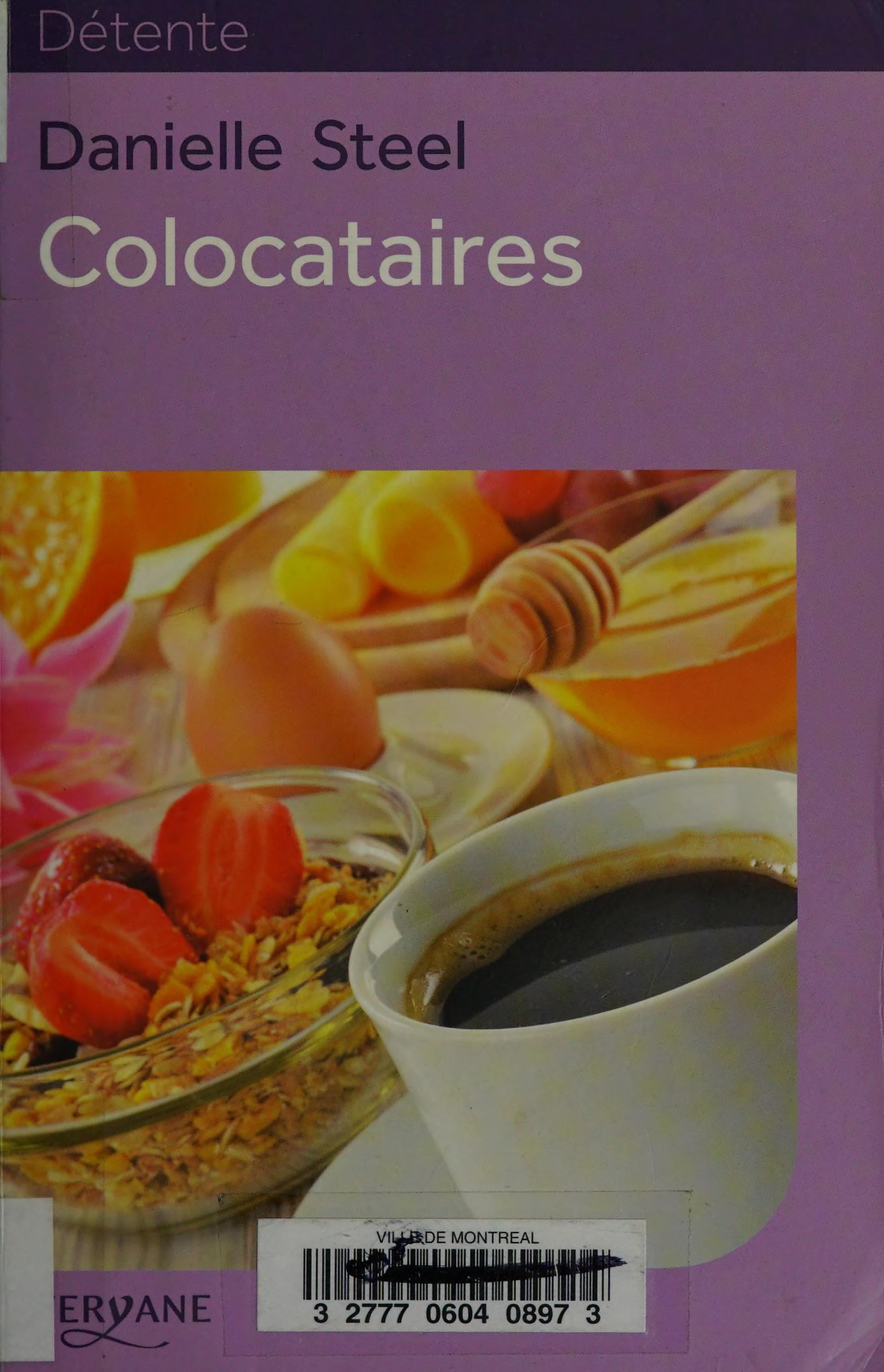 COLOCATAIRES by Danielle Steel, ISBN 9782363601254