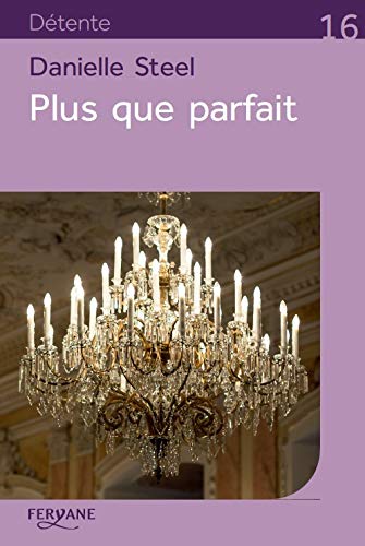 PLUS QUE PARFAIT