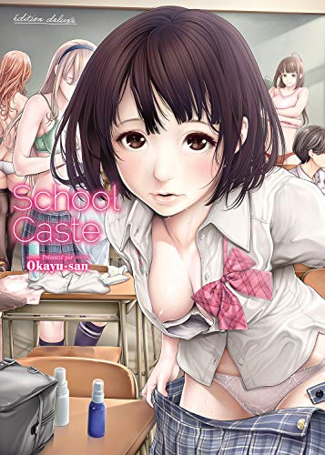 School Caste - Edition Deluxe (Hentai) (French Edition)