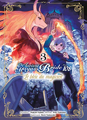 Le bleu du magicien T03 Psaume 108 The ancient magus bride