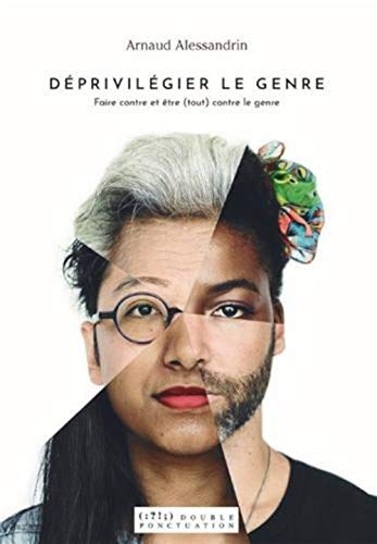 Deprivilegier le genre