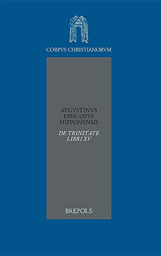 Augustinus. De Trinitate Libri Xv