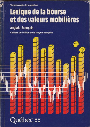 Lexique de la Bourse Et des Valeurs Mobilieres