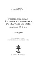 Pierre Corneille Et Francois de Sales