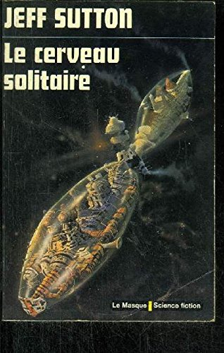 Le Cerveau Solitaire