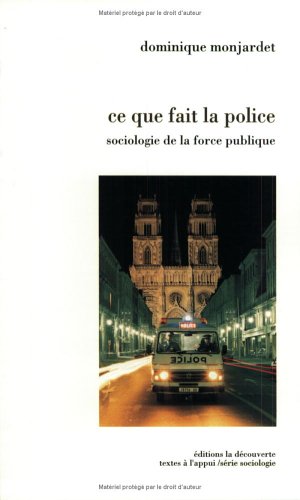 Ce que fait la police