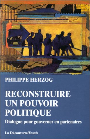 Reconstruire un pouvoir politique