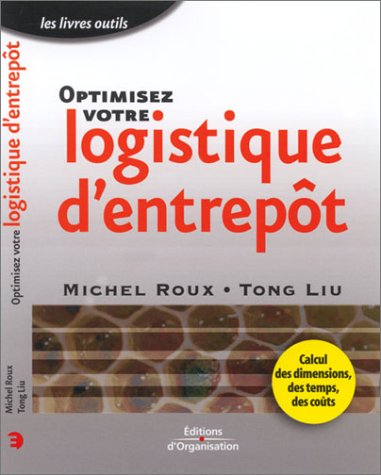 Optimisez Votre Logistique D'Entrepôt : Calcul Des Dimensions, Des Temps, Des Coûts