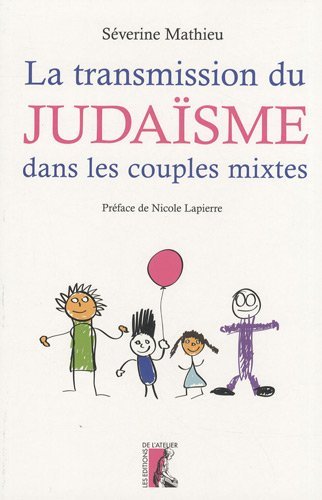 La transmission du judaisme dans les couples mixtes