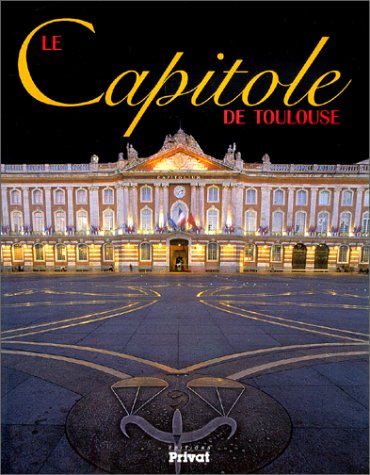 Le Capitole De Toulouse