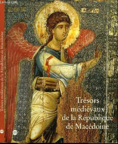 Tresors medievaux de la republique de Macedoine