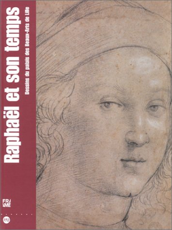 Raphael et son temps