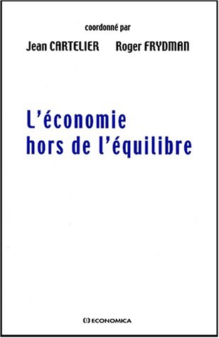 L'economie hors de l'equilibre