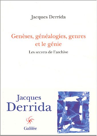 Genèses, Généalogies, Genres Et le Génie