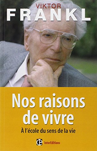 Nos Raisons de Vivre