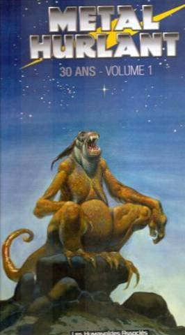 Metal Hurlant 30 Ans - Volume 1