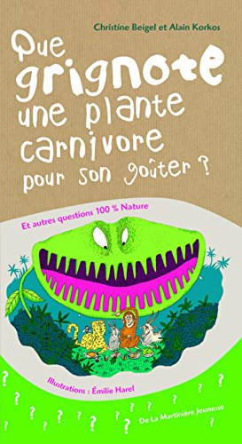 Que Grignote Une Plante Carnivore Pour Son Goûter ?