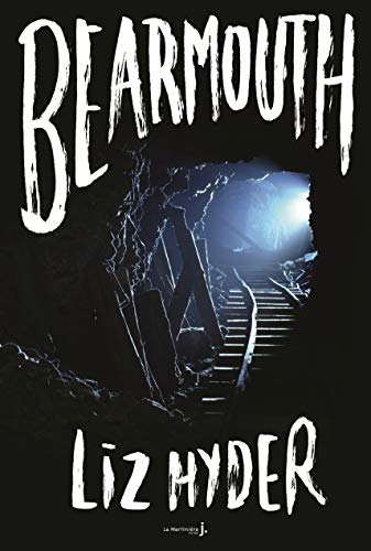 Bearmouth (Fiction) (French Edition) by Liz Hyder, ISBN 9782732494890