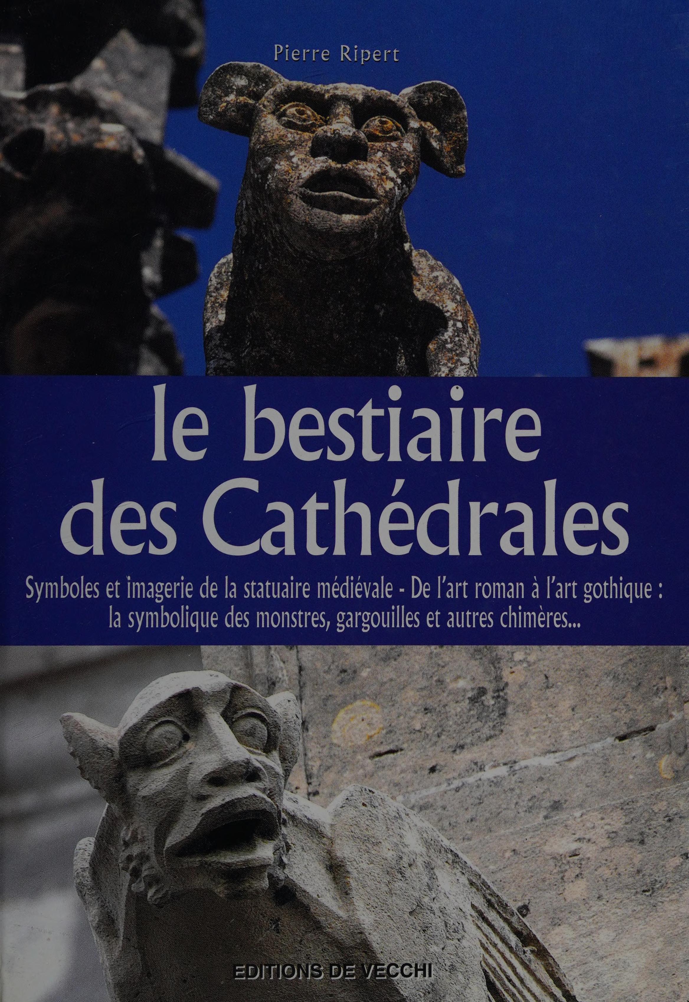 Le bestiaire des Cathedrales
