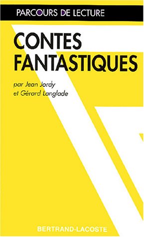 Contes fantastiques groupement de texte