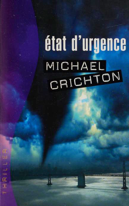 Etat D'Urgence by Michael Crichton, ISBN 9782744192562