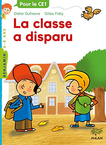 La Classe A Disparu (Milan Benjamin, 46) (French Edition)