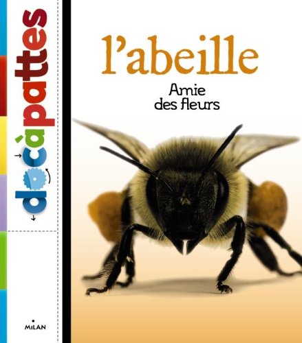 L'Abeille ; Amie des Fleurs